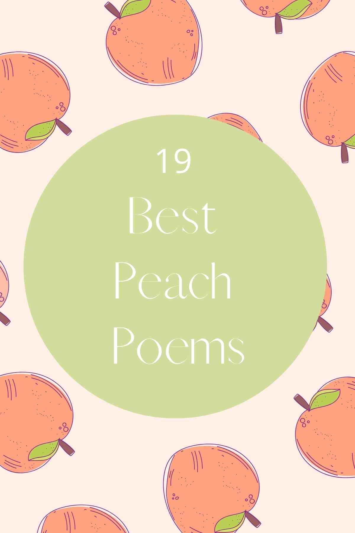 Juicy Peachy Poems