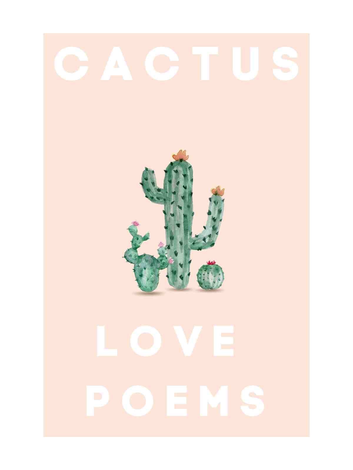 Cactus Love Poems