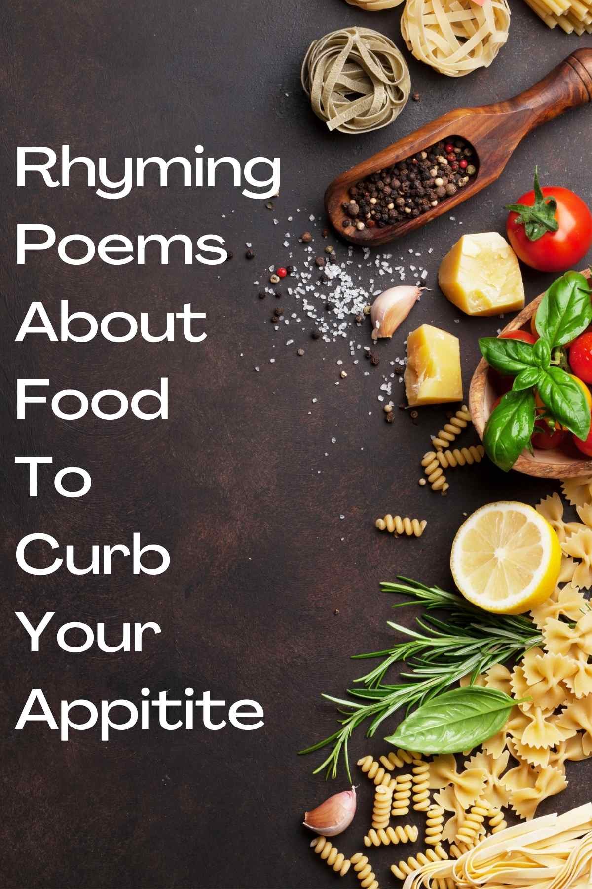 37 Rhyming Poems About Food to Curb Your Hunger - Aestheticpoems