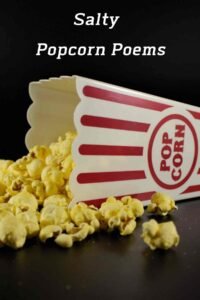 23 Salty Popcorn Poem Ideas - Aestheticpoems