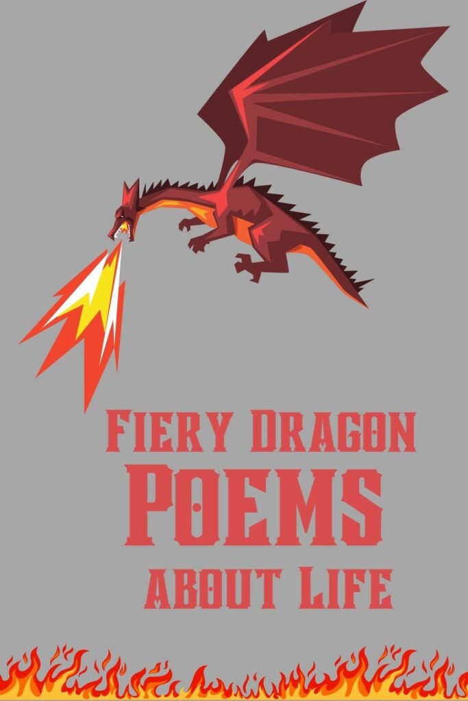 fiery dragon poems about life 
