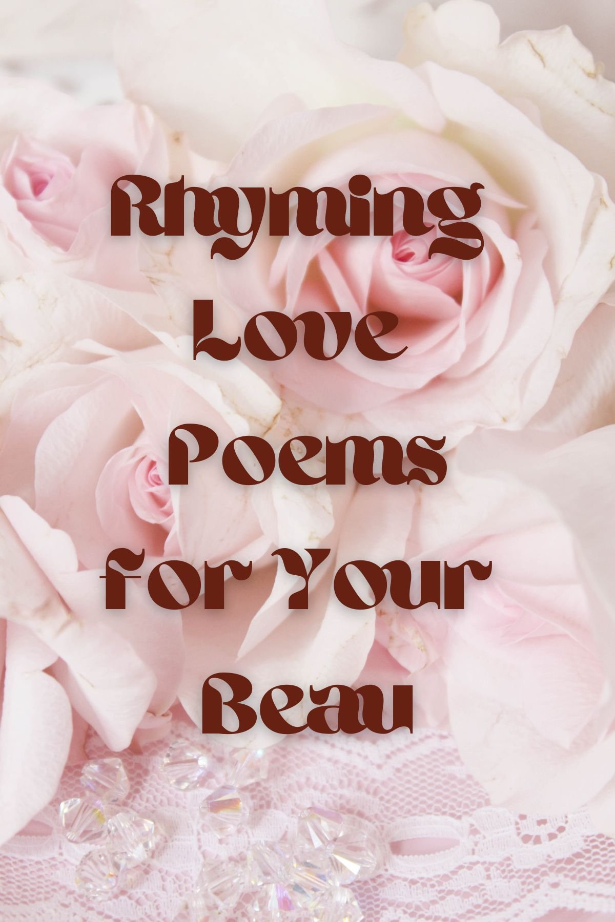 rhyming love poems for your beau