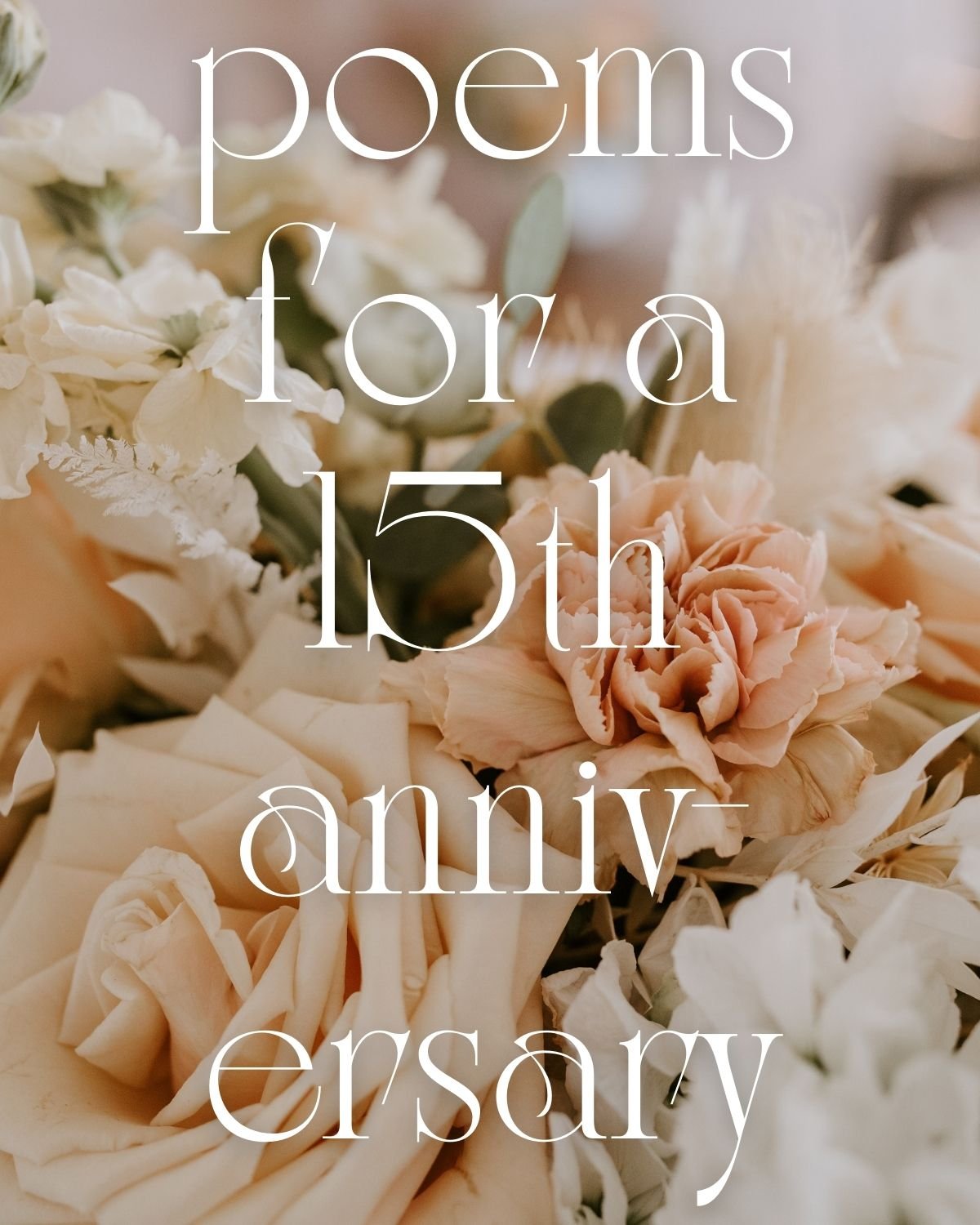 15th anniversary poems for your flower card