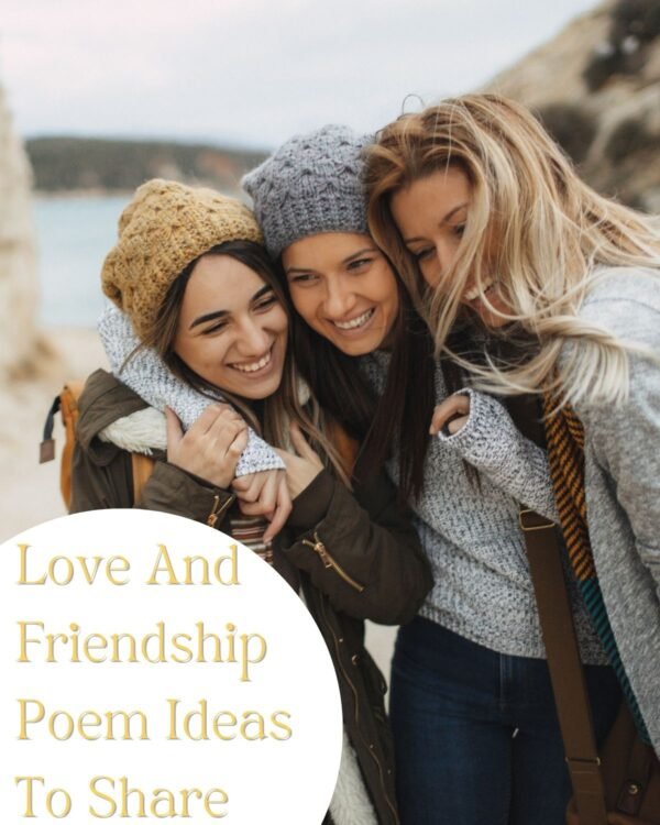 31 Love And Friendship Poem Ideas For Besties - Aestheticpoems
